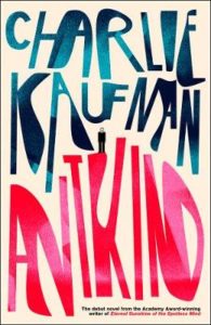 Cover image for Antkind by Charlie Kaufman