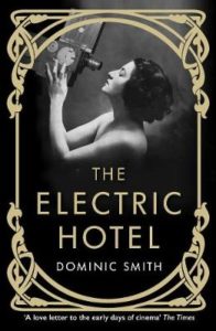 Cover image for The Electric Hotel by Dominc Smith