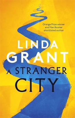 Cover image for A Stranger City by Linda Grant