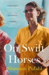 Cover image for On Swift Horses by Shannon Pufahl