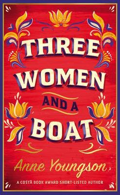 Cover image for Three Women and a Boat by Anne Youngso