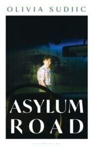 Cover image for Asylum Road by Olivia Sudjic