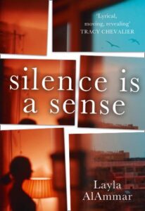 Cover image for Silence is a Sense by Layla AlAmmar