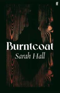 Cover image for Burntcoat by Sarah Hall