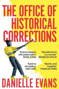 Cover image for The Offfice of Historical Corrections by Danielle Evans