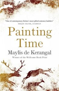 Cover for Painting Time by Maylis de Kerangal