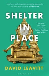 Cover image for Shelter in Place by David Leavitt