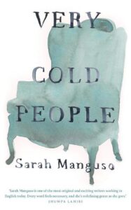Imagen de portada de Very Cold People de Sarah Manguso