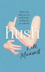 Cover image for Hush by Kate Maxwell
