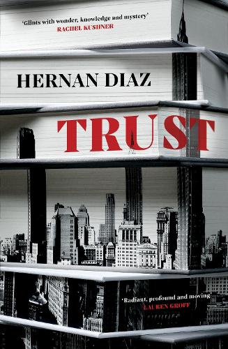 Cover image for Trust by Hernan Diaz