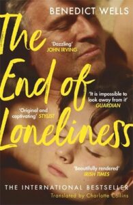 Cover image for The End of Loneliness by Benedict Wells