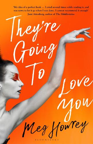 Cover image for They're Going to Love You by Meg Howrey