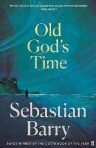 Cover image for Old God's Time by Sebastian Barry
