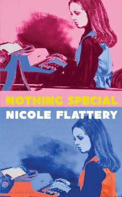 Cover image for Nothing Special by Nicole Flattery