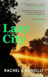 Cover iumage for Lazy City by Rachel Connolly